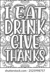 Thanksgiving Quote Coloring Page for Adults. Thanksgiving Coloring Page. Adult Mandala Coloring Page.  