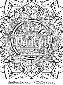 Thanksgiving Quote Coloring Page for Adults. Thanksgiving Coloring Page. Adult Mandala Coloring Page.  