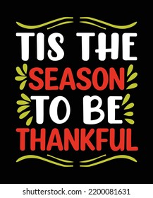 Thanksgiving Quotes T-shirt Design Vector