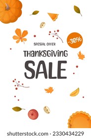 Thanksgiving sale flyer on white background. Pumpkin pie, autumn leaves, apple , berries. A4 vector illustration for poster, banner, special offer. Vector illustration.