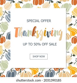 Thanksgiving Sale. Trendy abstract square template. Suitable for social media posts, mobile apps, banners design and web ads. Vector fashion backgrounds.