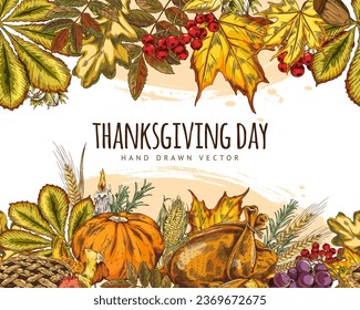 Thanksgiving seamless border frame. Holiday symbol elements hand drawn engraved color sketch. Vector illustration of autumn leaves, pumpkin, turkey, pie, herbs, berries and nuts.