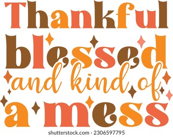 Thanksgiving Sublimation Graphics Design Bundle on White Background. Cute Pumpkin Color Typography with Positive Life Related Quotes for Print Business and Fashion Industry. 