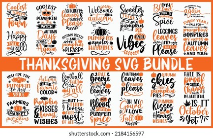 Thanksgiving svg bundle t-shirt design, 28 SVG Files for Cutting, Handmade calligraphy vector illustration, Calligraphy graphic design, Funny Quote EPS