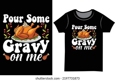 Thanksgiving SVG typography t-shirt design. T shirt design for the gift.