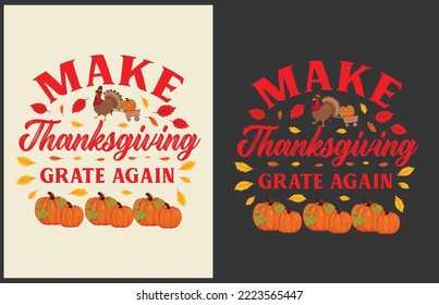 Thanksgiving t shirt design ideas,
Thanksgiving  colorful t shirt design use for print on demand