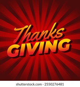 Thanksgiving text effect design in bold font with 3D style. red yellow