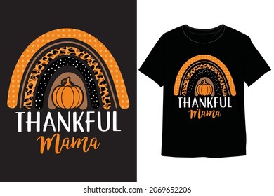 Thanksgiving, Thankful Mama T-Shirt Design