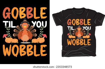 Thanksgiving t-shirt design vector, Thanksgiving t-shirt design, thanksgiving day