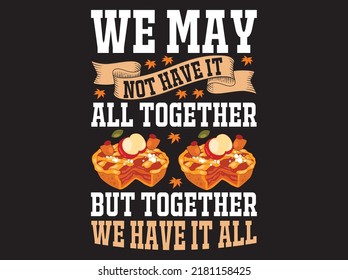 Thanksgiving t-shirt design vector file