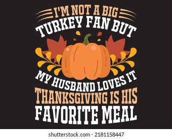 Thanksgiving t-shirt design vector file