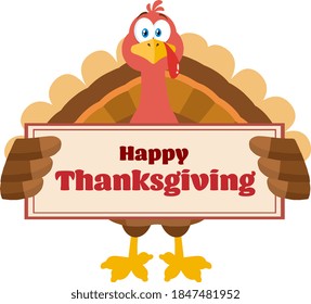 Thanksgiving Turkey Bird Cartoon Mascot Character Holding A Sign. Vector Illustration Flat Design Isolated On White Background