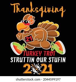 Thanksgiving Turkey Trot Stratton Our Sutfin 2021T Shirt Design