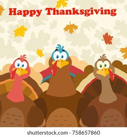Thanksgiving Turkeys Cartoon Mascot Characters. Vector Illustration Flat Design Over Background With Autumn Leaves And Text Happy Thanksgiving