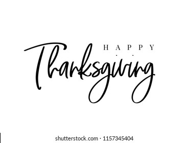 Thanksgiving typography. Happy Thanksgiving Day hand painted lettering for Thanksgiving Day. Thanksgiving design for cards, prints, invitations.  Black text isolated on white background.