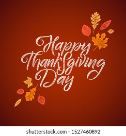Thanksgiving Typography Poster. Celebration Huote Happy Thanksgiving for Holiday Postcard. Calligraphic logo or badge on Broun Background.