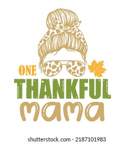 Thanksgiving typography and t shirt design