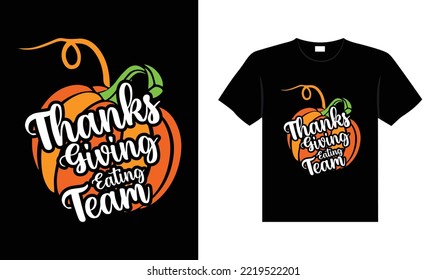 Thanksgiving typography t-shirt design or Happy thanksgiving vector poster design 