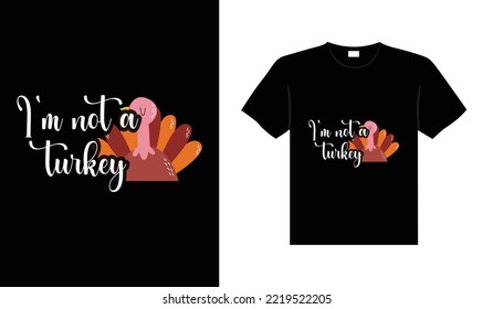 Thanksgiving typography t-shirt design or Happy thanksgiving vector poster design 