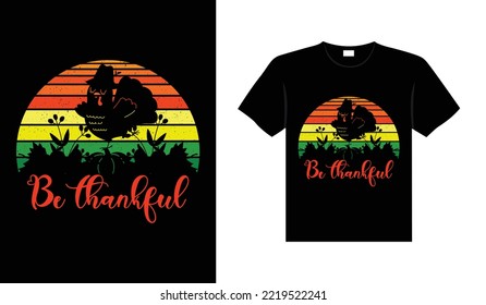 Thanksgiving typography t-shirt design or Happy thanksgiving vector poster design 