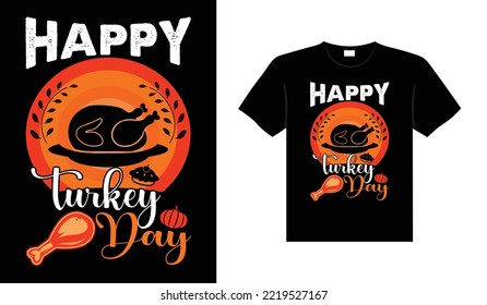 Thanksgiving typography t-shirt design or Happy thanksgiving vector poster design 