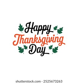 Thanksgiving typography vector design with white background