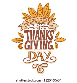 thanksgiving. Vector calligraphy lettering for poster or print. Hand drawn letters.  typographic inscription for your design. 