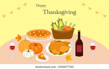 Thanksgiving vector illustration background banner, traditional food on table, roasted turkey, pumpkin pie, wine and harvested crop basket. Autumn harvest ornament decorative flags for celebration.