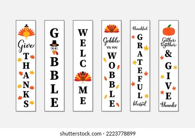 Thanksgiving vertical signs set. Thanksgiving decorations. Welcome home porch sign bundle. Vector template.