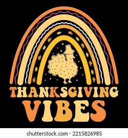 Thanksgiving vibes t-shirt design, Happy thanksgiving with turkey, thanksgiving pie