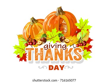 Thanksgiving.Label with autumn leaves, pumpkin, nuts, berries.Thanksgiving Day. Vector image.Autumn frame for labels, stickers for the packaging of goods for shops.Thanksgiving Day logo.