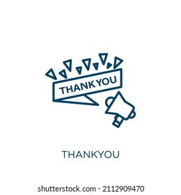thankyou icon. Thin linear thankyou outline icon isolated on white background. Line vector thankyou sign, symbol for web and mobile