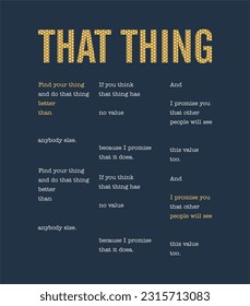 That things, modern typography slogan. abstract design vector illustration for print tee shirt, background, typography, poster and etc. 