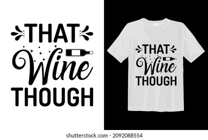 Esa camiseta de Wine Aunque svg