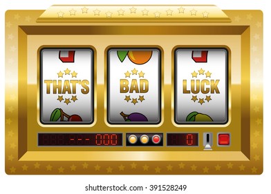 Thats Bad Luck - Golden Slot Machine With Three Reels As A Symbol For Misfortune. Isolated Vector Illustration On White Background.