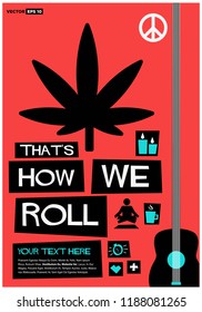 That's How We Roll Marijuana Poster Design