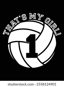 That's My Girl 1 Volleyball Player Design.