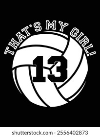 That's My Girl 13 Volleyball Player Eps Cut File.