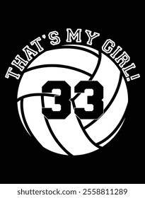 That's My Girl 33 Volleyball Player Eps Art File.