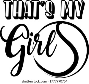 That's my girl quote. Tennis ball vector