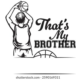 That's my son senior bro boy nephew grandson Cousin Basketball player, Custom personalized Name, Team family, bundle, Monogram