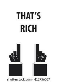 THAT'S RICH typography vector illustration