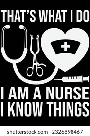 
That's What I Do I Am A Nurse Art eps cut file for cutting machine