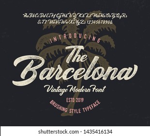 "The Barcelona". Vintage Brush Script Modern Font. Retro Typeface. Vector Illustration.