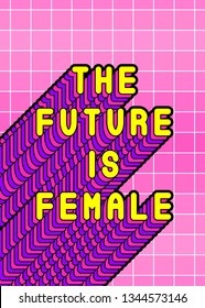 "The future is female” slogan poster. Feminism quote. Colorful text vector illustration. Pink grid background. 