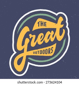 'The Great Outdoors' vintage retro t shirt apparel fashion graphic. Hand crafted hand lettered design. Typographic badge sign symbol. textured vector illustration.