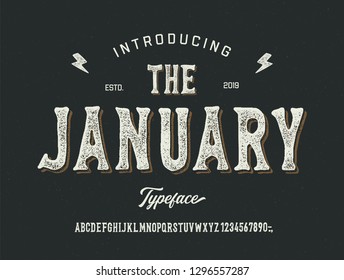  "The January". Vintage Modern Typeface. Vector.