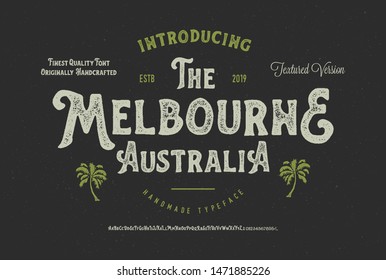 "The Melbourne". Vintage Modern Textured Font. Retro Typeface. Vector Illustration.