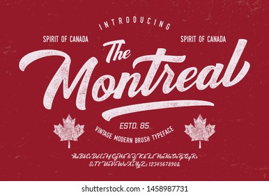 "The Montreal".  Vintage Brush Script Modern Font. Retro Typeface. Vector Illustration.