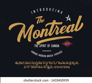 "The Montreal". Vintage Modern Brush Font. Retro Typeface. Vector Illustration.